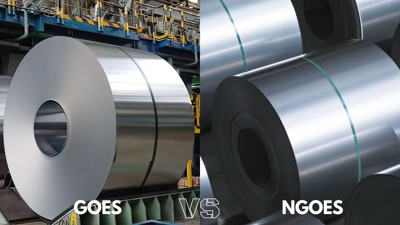GOES vs NGOES: Which Electrical Steel Fits Your Project?