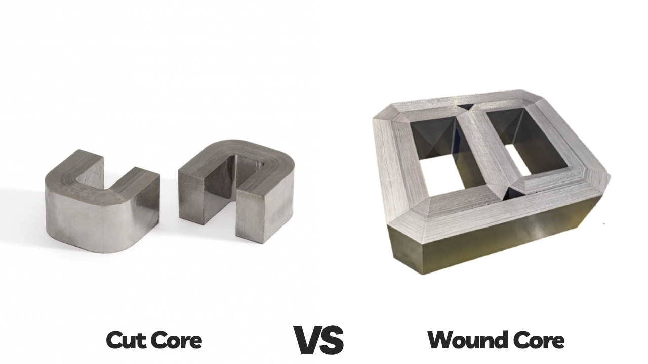 Cut Core vs. Wound Core: How to Choose the Right GOES Core for Transformer Design